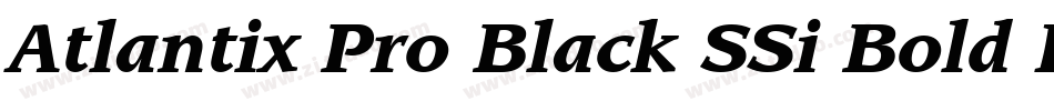 Atlantix Pro Black SSi Bold Italic字体转换